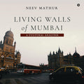 Living Walls of Mumbai: A Cultural Analysis
