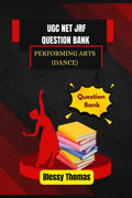 UGC NET JRF QUESTION BANK: PERFORMING ARTS (DANCE)