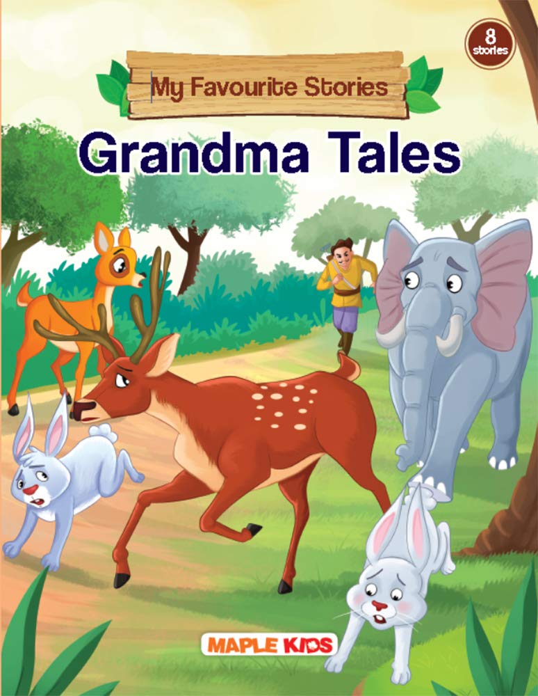 Grandma Tales (Illustrated)  My Favourite Stories 8 in 1  Story Book for Kids  Short Stories for Children  Bedtime Stories 