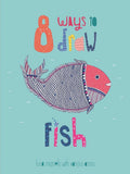 8 Ways to Draw Fish (Paperback)