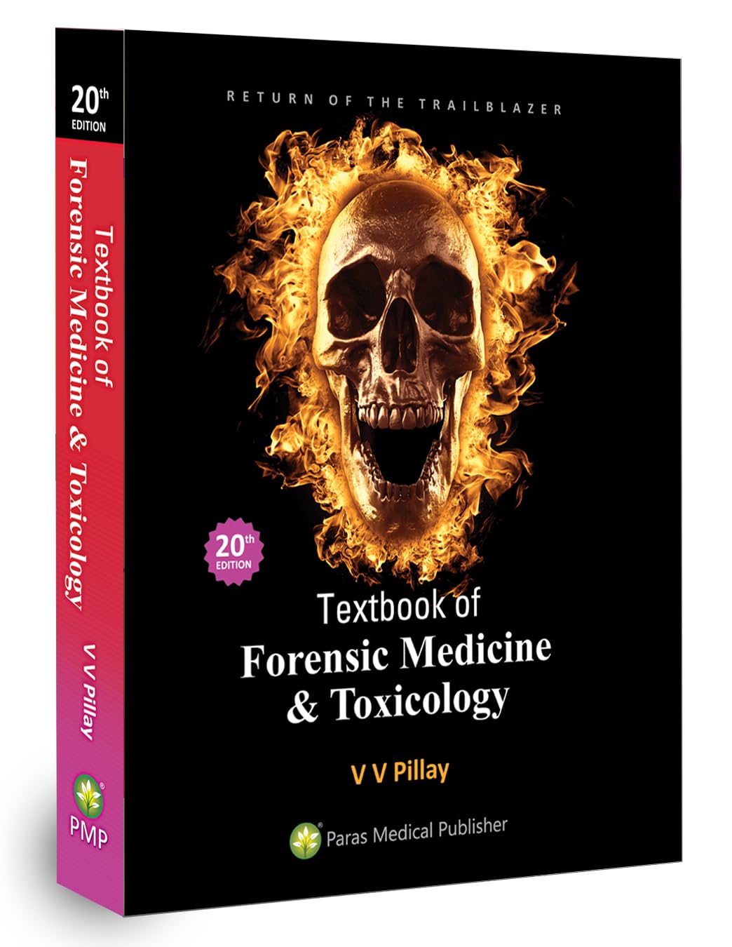Textbook of Forensic Medicine & Toxicology (20th Edition 2023) (Softcover) [paperback] V V Pillay [Jul 28, 2023]