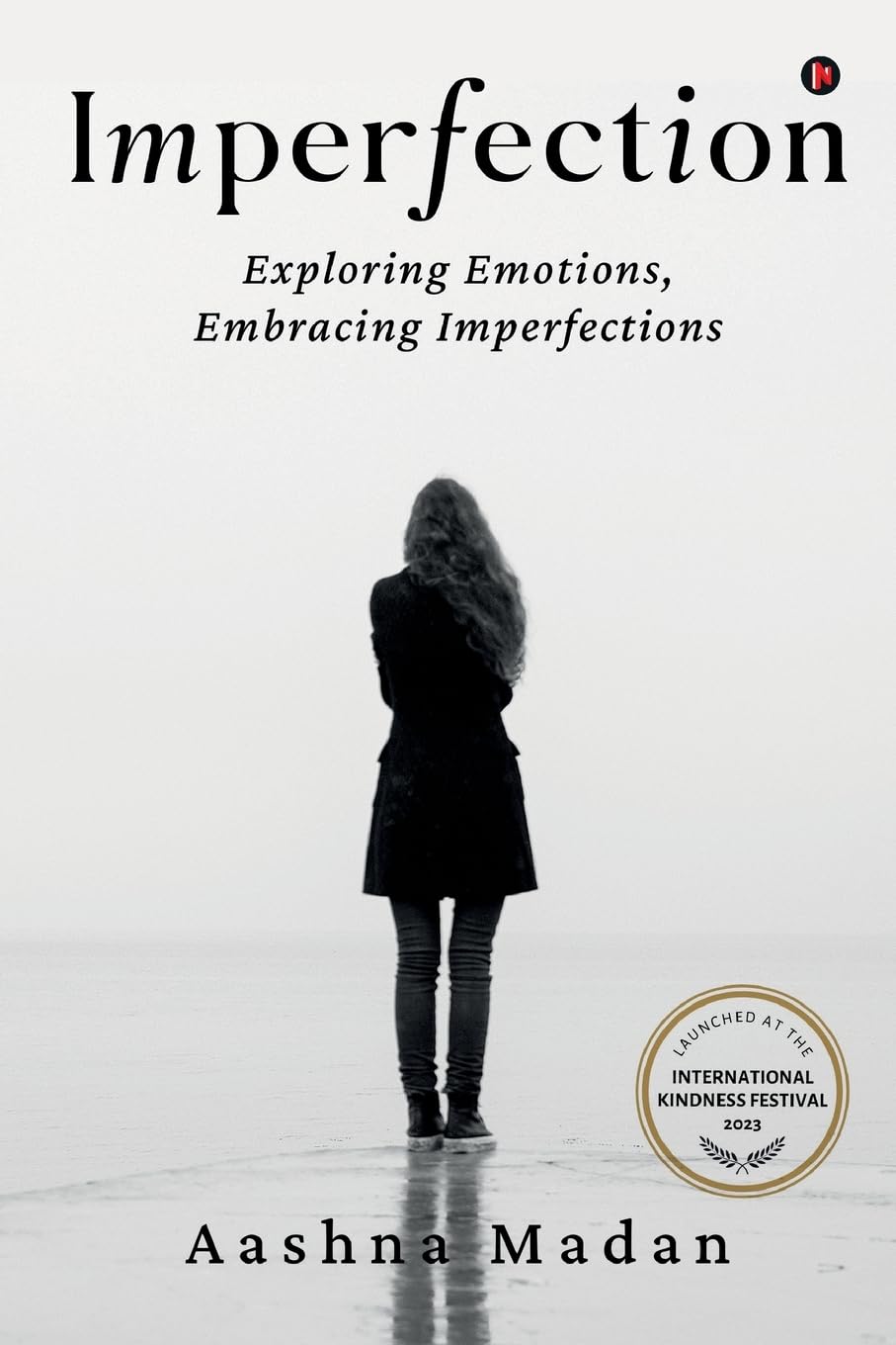 Imperfection : Exploring Emotions, Embracing Imperfections