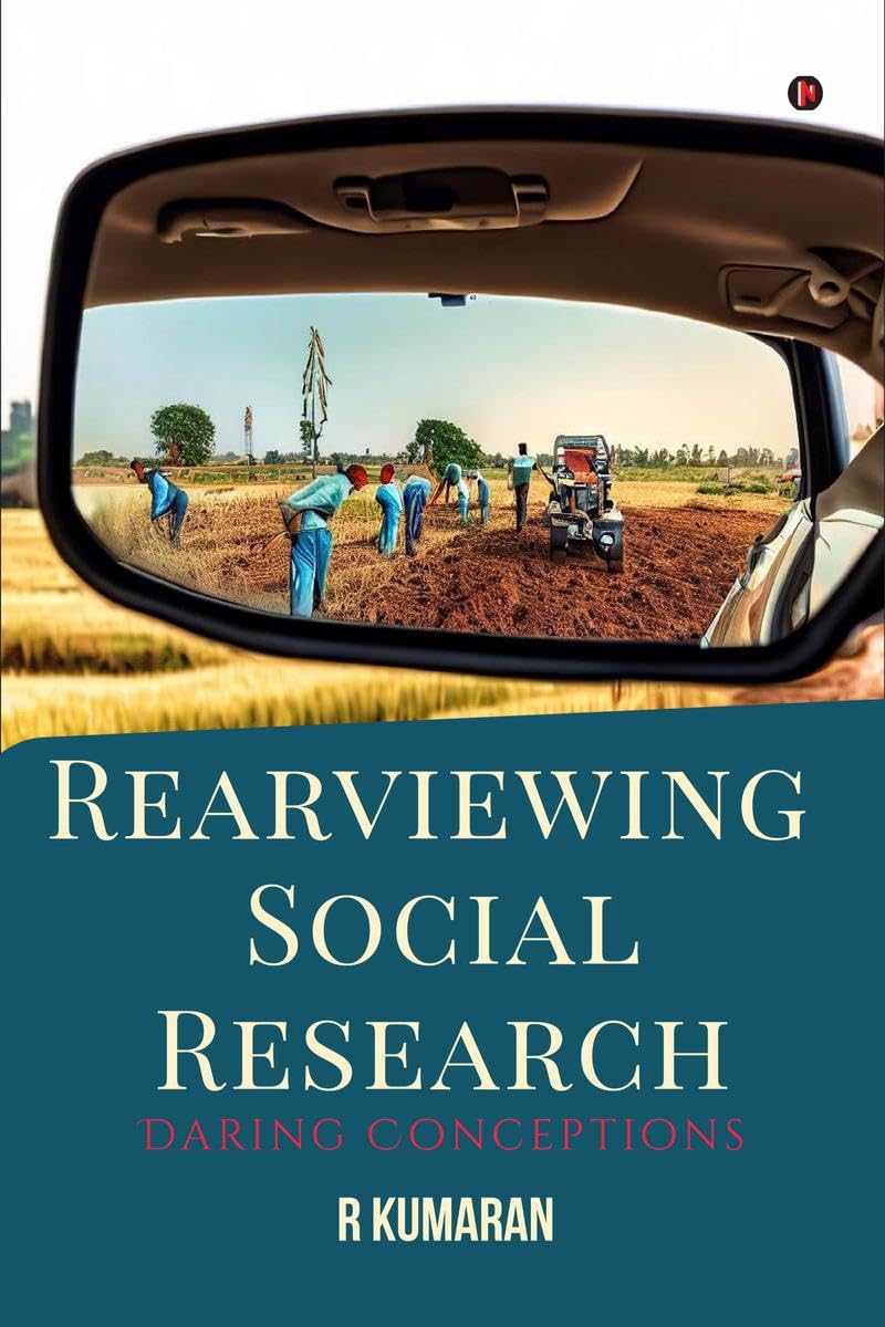 Rearviewing Social Research: Daring Conceptions