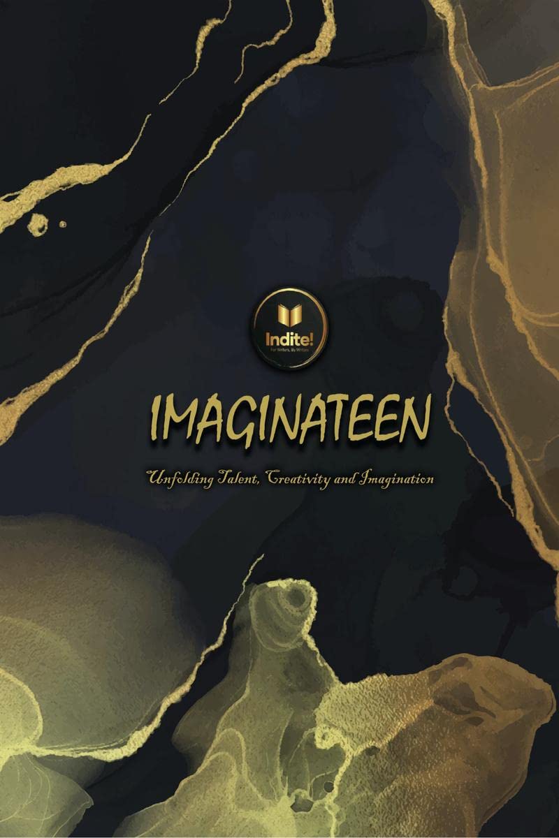 IMAGINATEEN Indite : Unfolding Talent, Creativity and Imagination