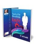 Touch Of The Healing Knife | English Translation Of The Autobiography Mana Sarjana By Dr Anil Gandhi | Motivational And Insp