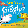 Are You Giggly? (Tim Button Board Books)