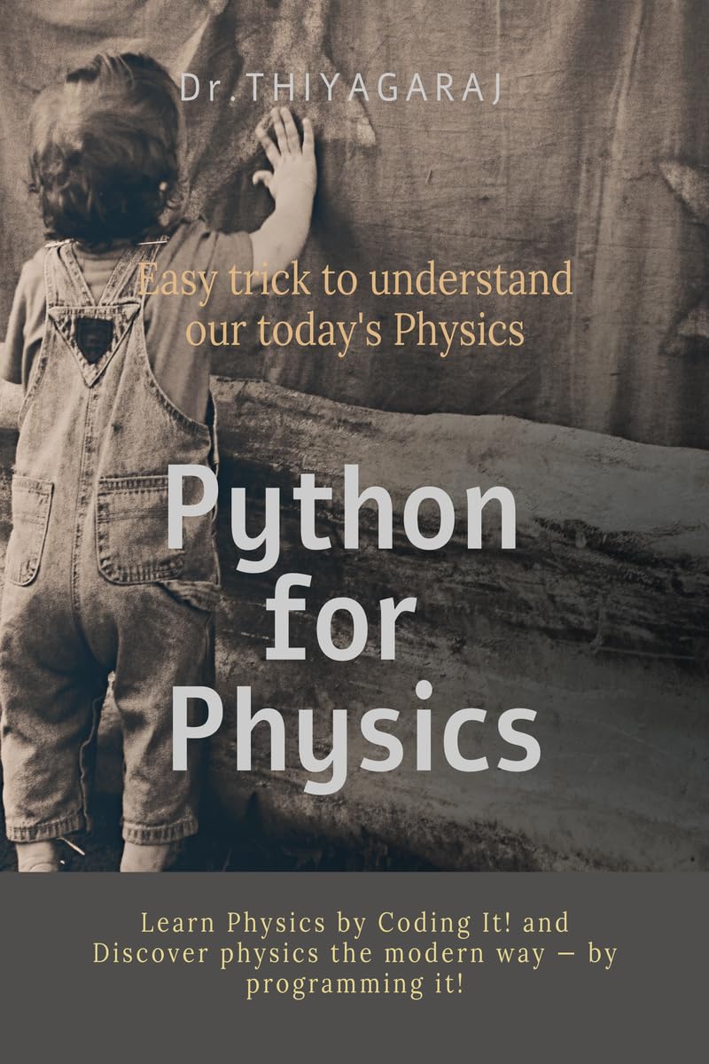 Python for physics: for deepest understanding of physics problems