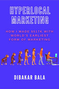 Hyperlocal Marketing : How I Made $517K With WorldS Earliest Form Of Marketing