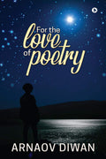 For The Love Of Poetry