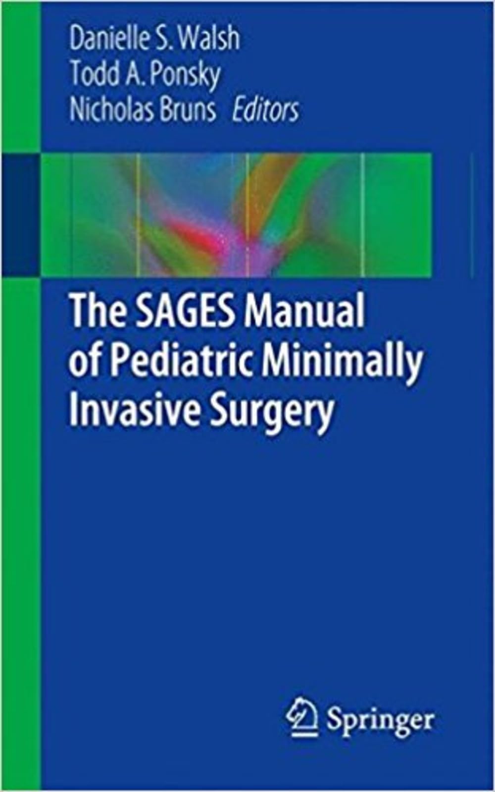 THE SAGES MANUAL PERIOPERATIVE CARE IN MINIMALLY INVASIVE SURGERY (SIE) (PB 2007)