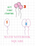 MATH NOTEBOOK SQUARE : LETS START COUNTING