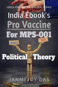 Pro Vaccine  For MPS001 Political Theory : A Quick Study Book for IGNOU MA  Political Science First Year
