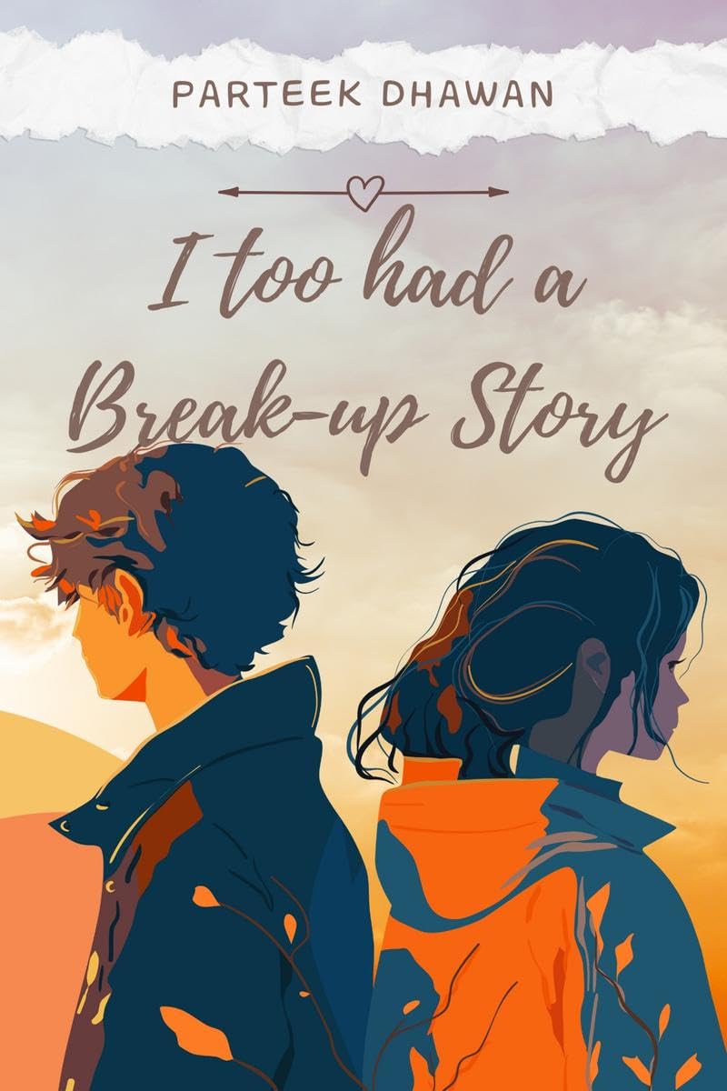 I too had a Breakup Story