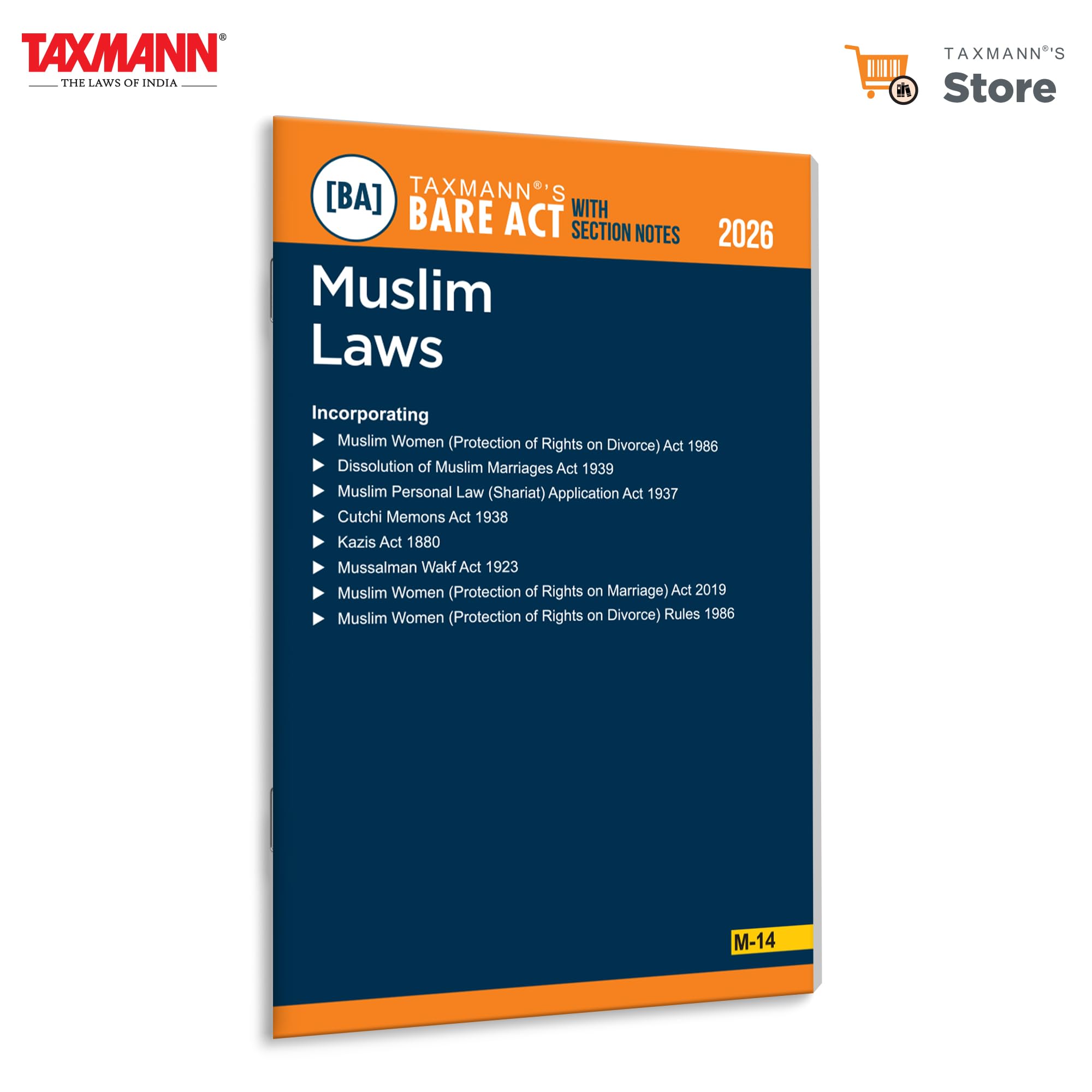 Taxmanns Muslim Laws [Bare Act with Section Notes]  Authoritative | Uptodate Compilation of Indias Principal Muslim Perso