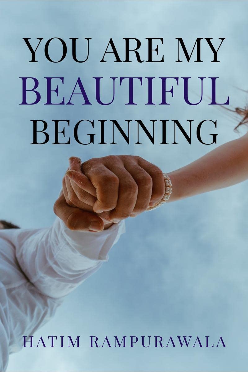 YOU ARE MY BEAUTIFUL BEGINNING