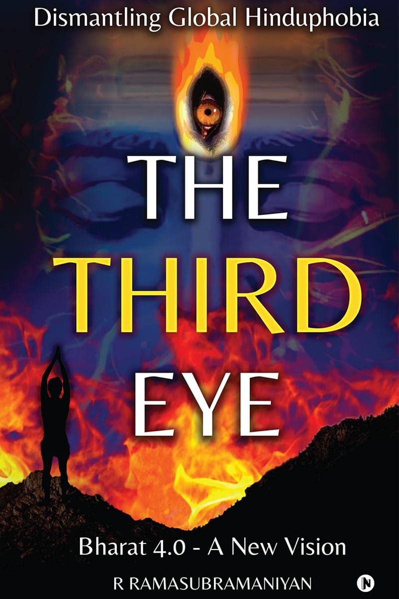 THE THIRD EYE : DISMANTLING GLOBAL HINDUPHOBIA