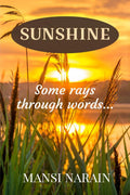 Sunshine : Some Rays Through The Words..