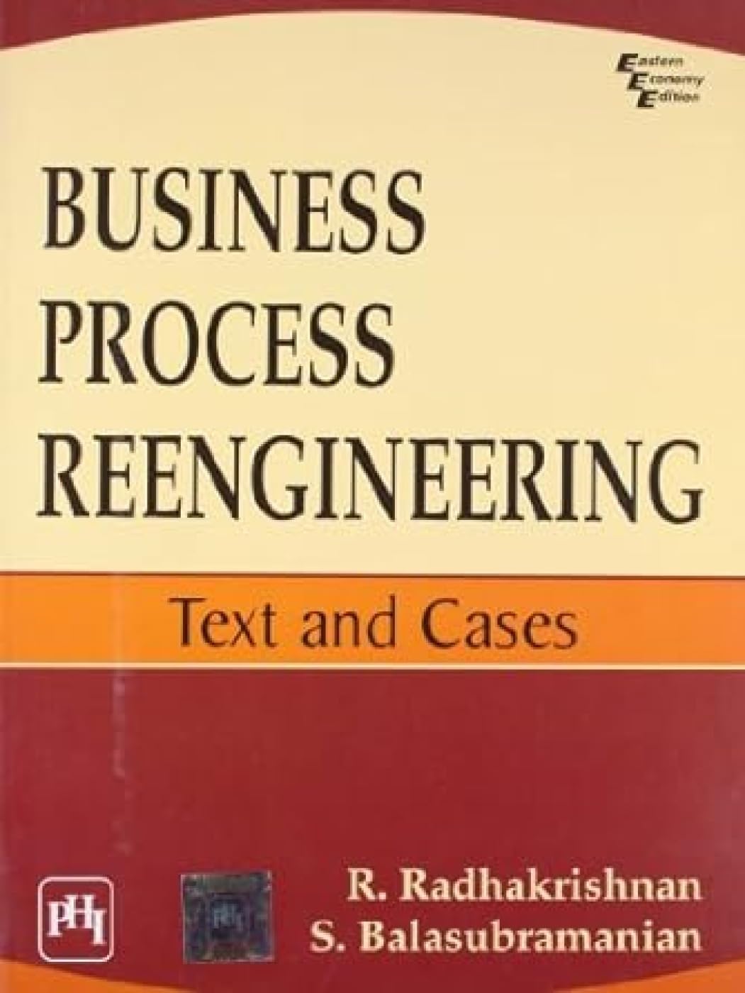 Business Process Reengineering: Text and Cases