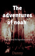 The Adventures Of Noah : The New King Noah