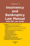 Taxmanns Insolvency and Bankruptcy Law Manual  Covering amended, updated & annotated text of the IBC along with 28+ Relevant 
