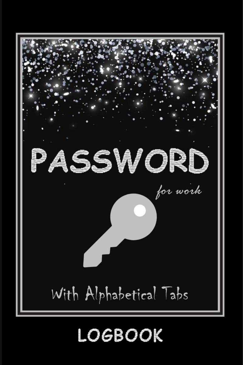 Password LogBook for Work with Alphabetical Tabs WITH Premium Silver Cover : WTF is my Password Log | Keeper for Your All Passwo