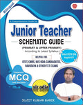 A Comprehensive Guide for Junior Teacher | Schematic Guide | Primry & Upper Primary | Bilingual |Sujit Kumar Barik (Sujit Kumar 
