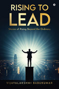 Rising to Lead: Stories of Rising Beyond the Ordinary