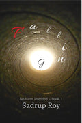 Falling : No Harm Intended  Book 1