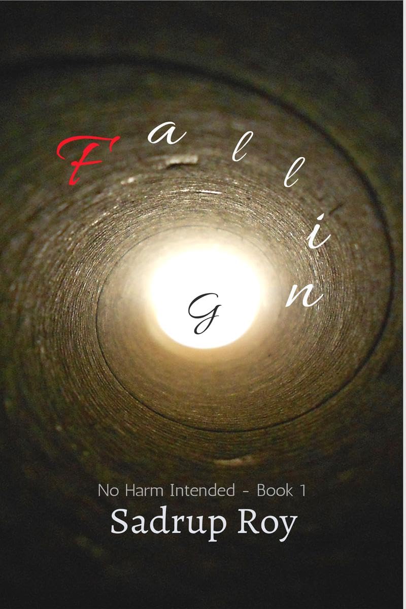 Falling : No Harm Intended  Book 1