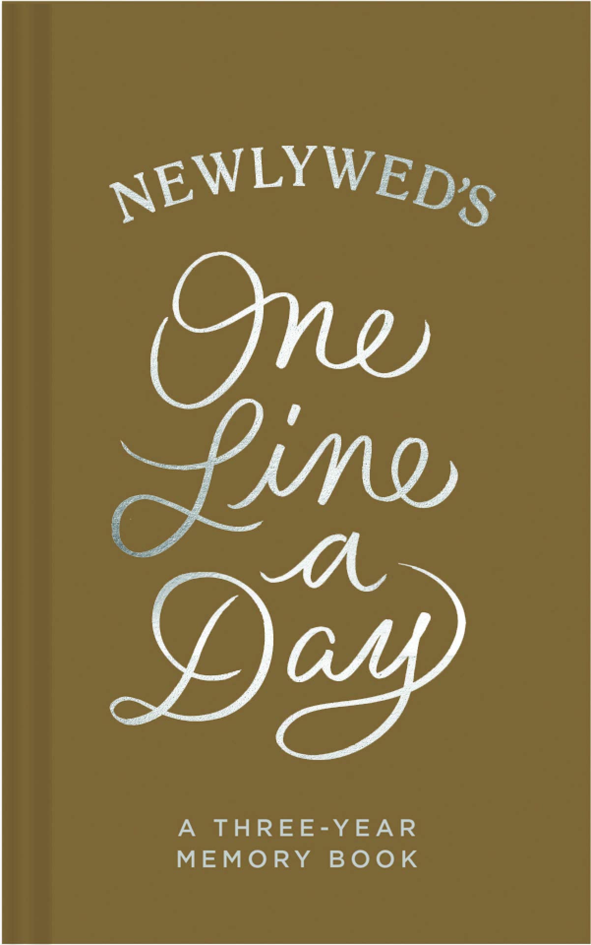 Newlyweds One Line a Day: A ThreeYear Memory Book