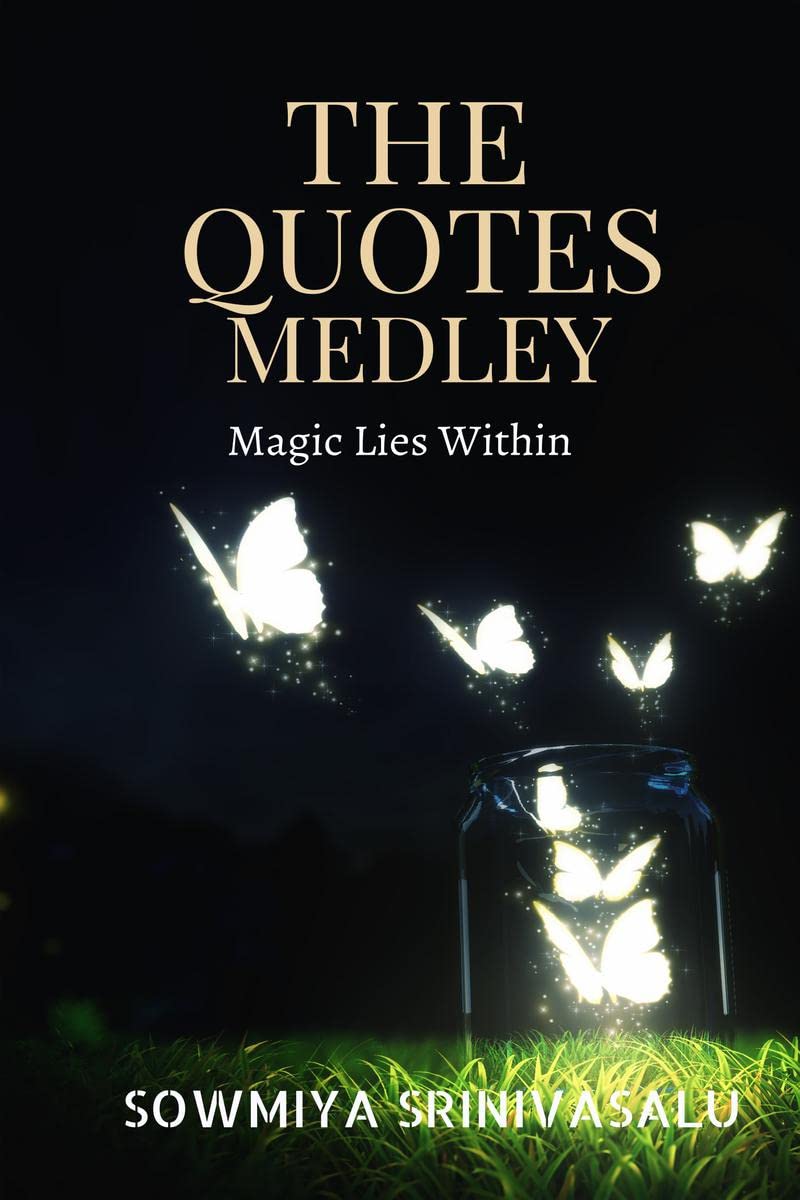 The Quotes Medley : Magic Lies Within
