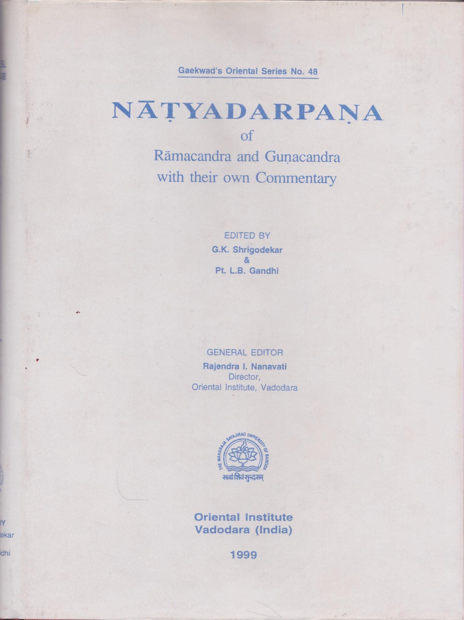 Natyadarpana Of Ramacandra And Gunacandra With Their Own Commentary
