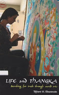Life and Thangka: Searching for Truth Through Sacred Arts