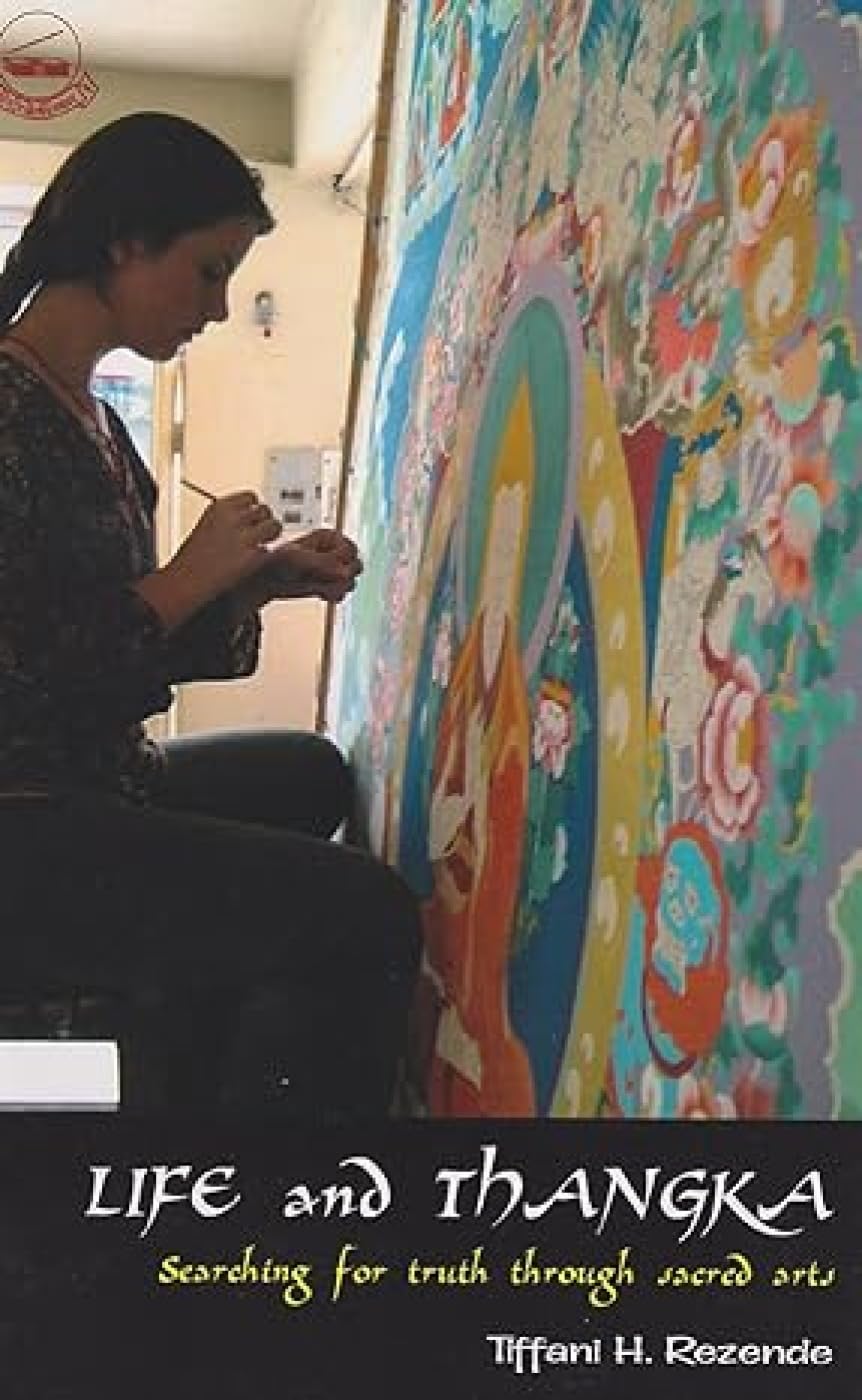 Life and Thangka: Searching for Truth Through Sacred Arts