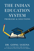 The Indian Education System  Problems and Solutions