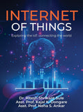 Internet of Things: Exploring the IoT: Connecting the World