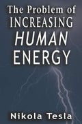 The Problem of Increasing Human Energy