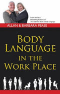 BODY LANGUAGE IN THE WORKPLACE