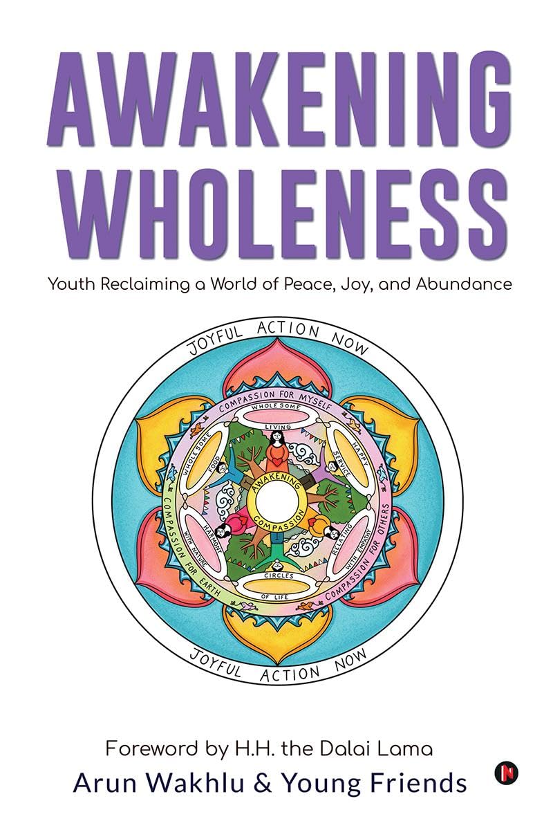 Awakening Wholeness: Youth Reclaiming a World of Peace, Joy, and Abundance