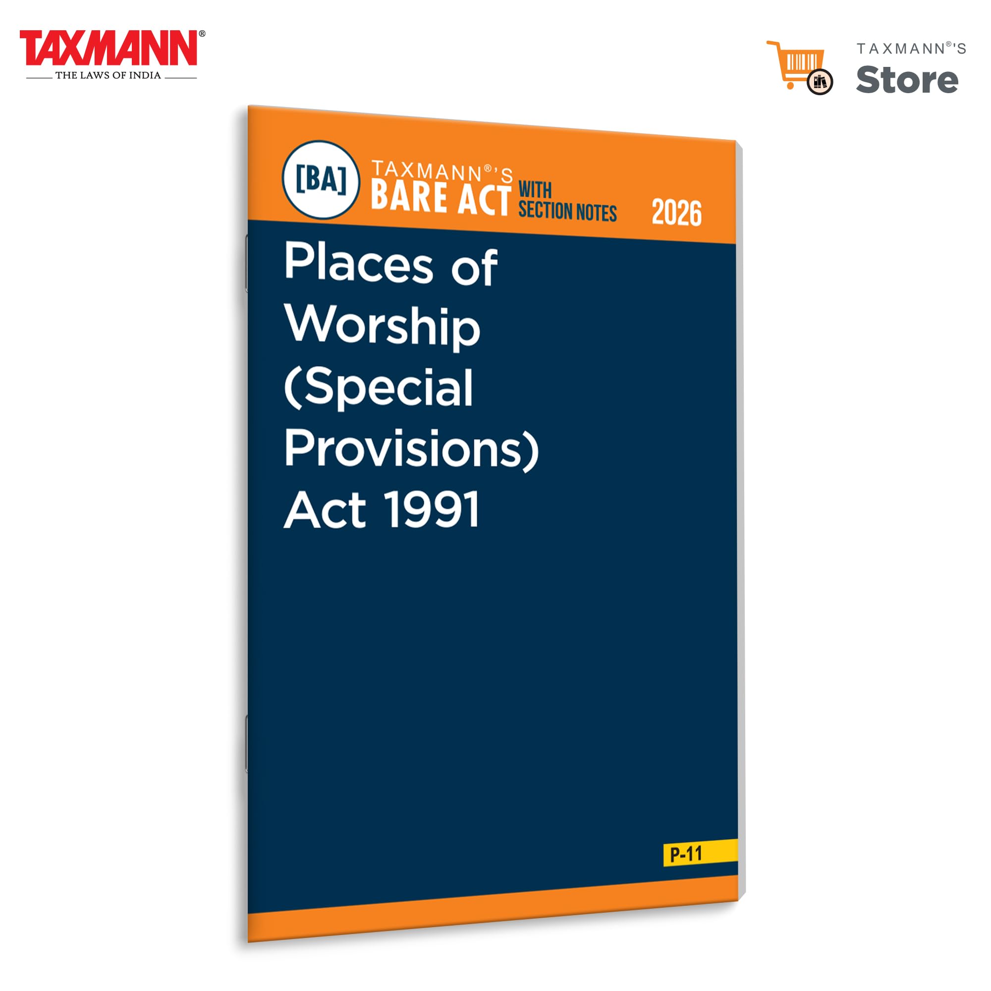 Taxmanns Places of Worship (Special Provisions) Act 1991 [Bare Act with Section Notes]  Comprehensive | UserFriendlyFeaturi