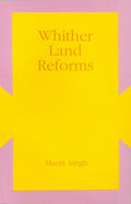 Whither Land Reforms? Case Study of Haryana