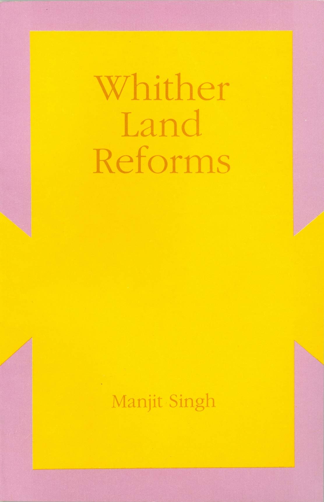 Whither Land Reforms? Case Study of Haryana
