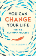 YOU CAN CHANGE YOUR LIFE