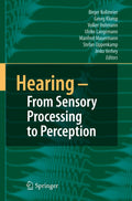 Hearing  From Sensory Processing to Perception
