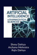 Artificial Intelligence in Pharmaceutical Sciences: Principles and Applications