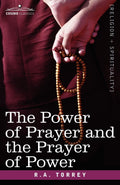 The Power Of Prayer And The Prayer Of Power
