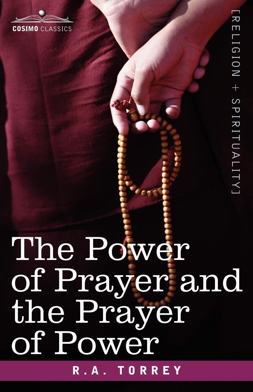 The Power Of Prayer And The Prayer Of Power