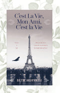Cest La Vie, Mon Ami, Cest la Vie: Poetry and Life