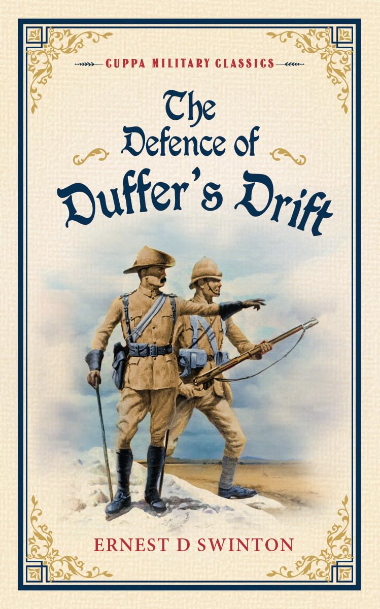 The Defence Of Duffers Drift