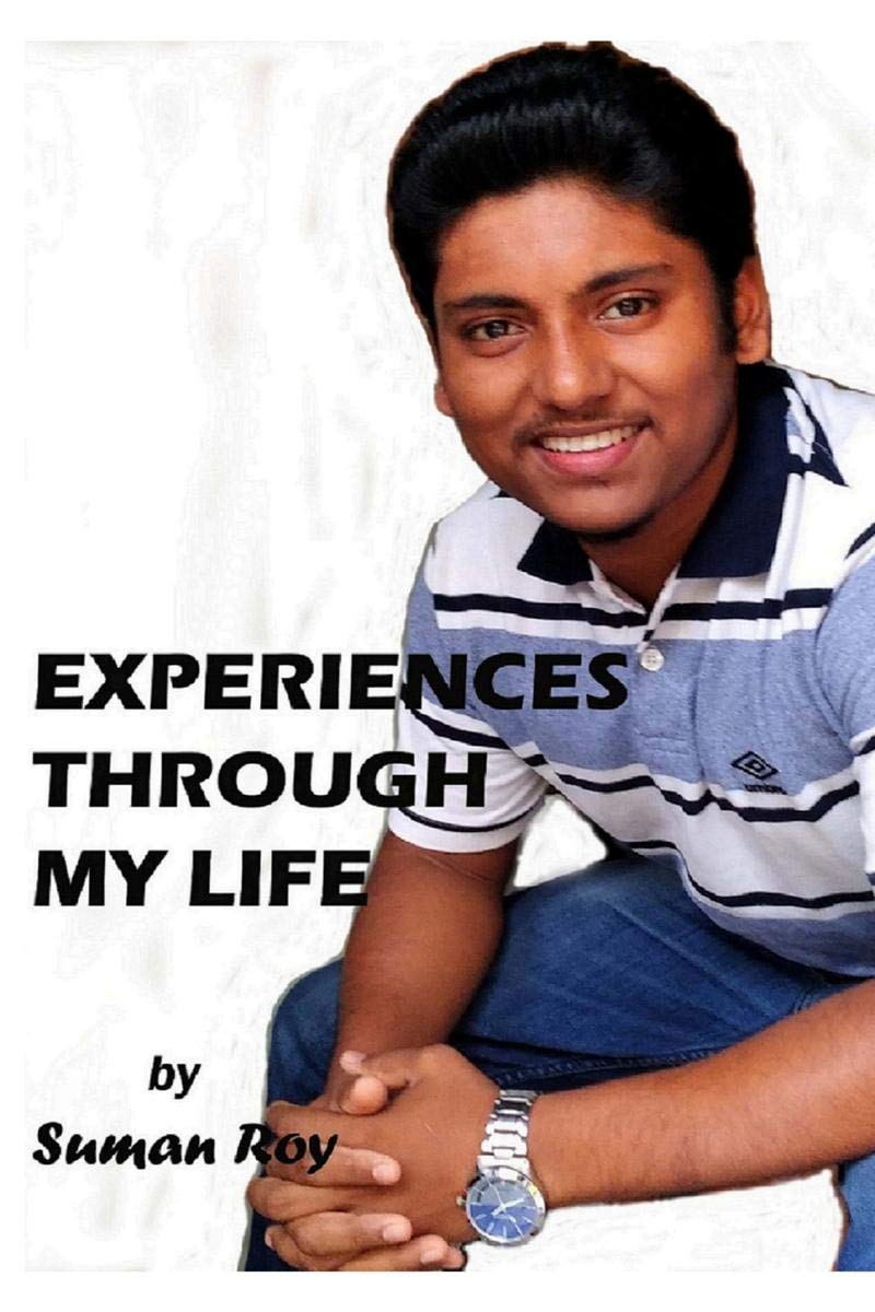 Experiences Through My Life
